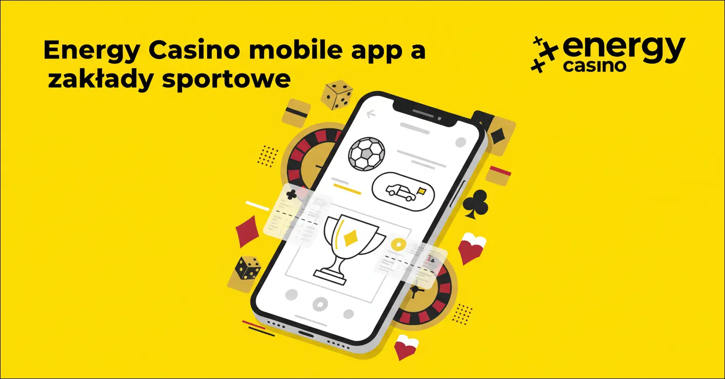 Energy Casino mobile app a zakłady sportowe
