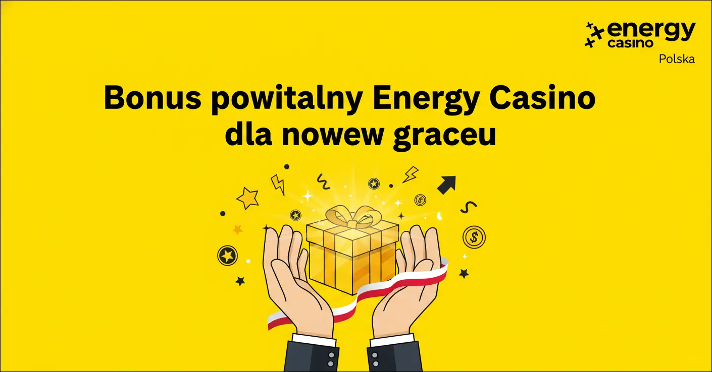 Bonus powitalny Energy Casino dla nowych graczy