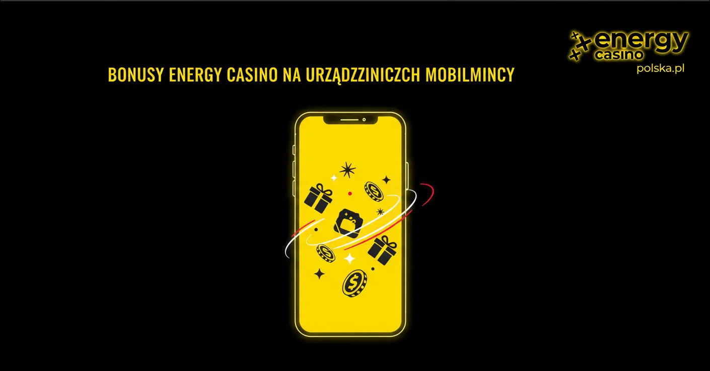 Bonusy Energy Casino na urządzeniach mobilnych