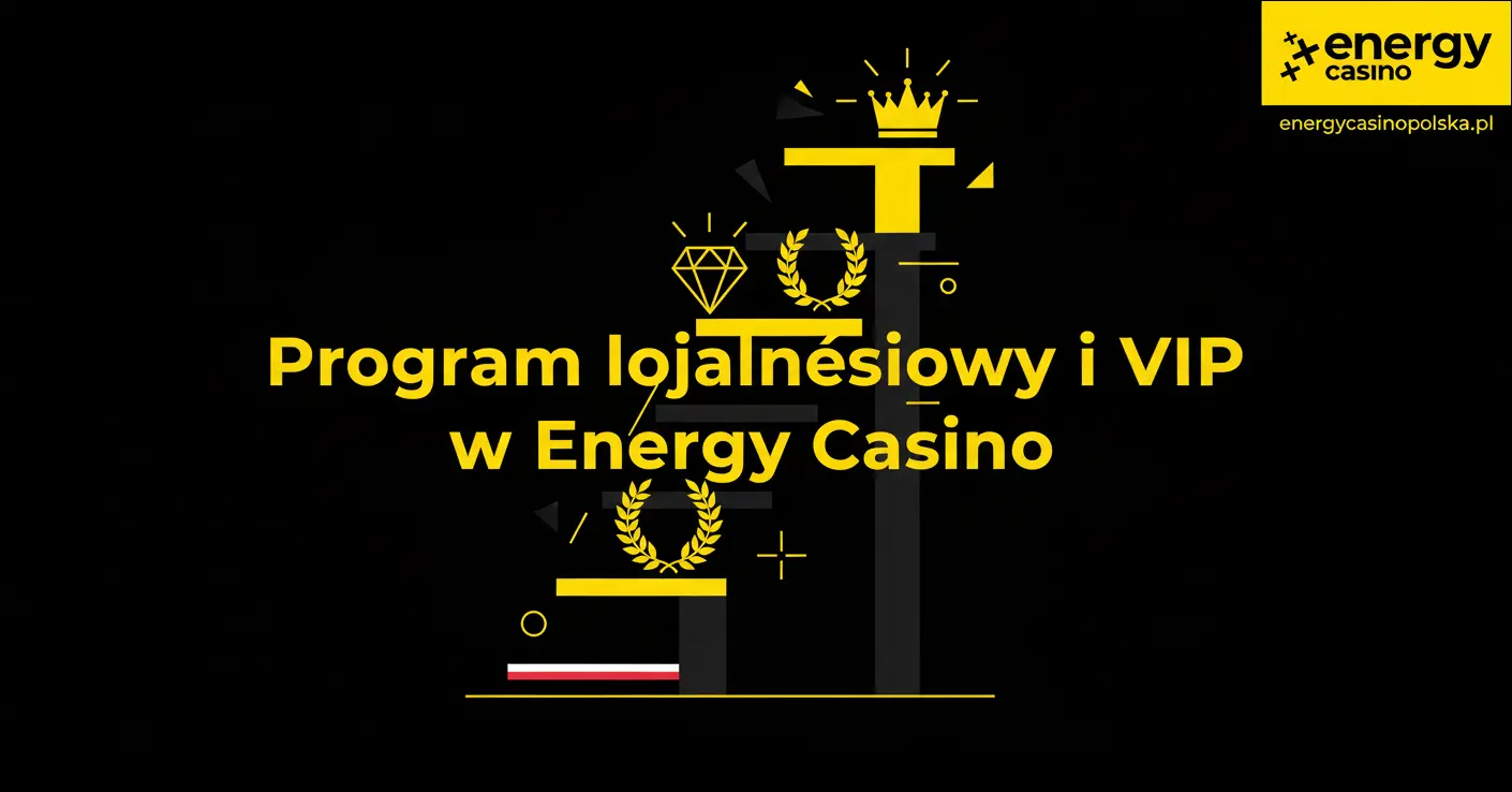 Program lojalnościowy i VIP w Energy Casino