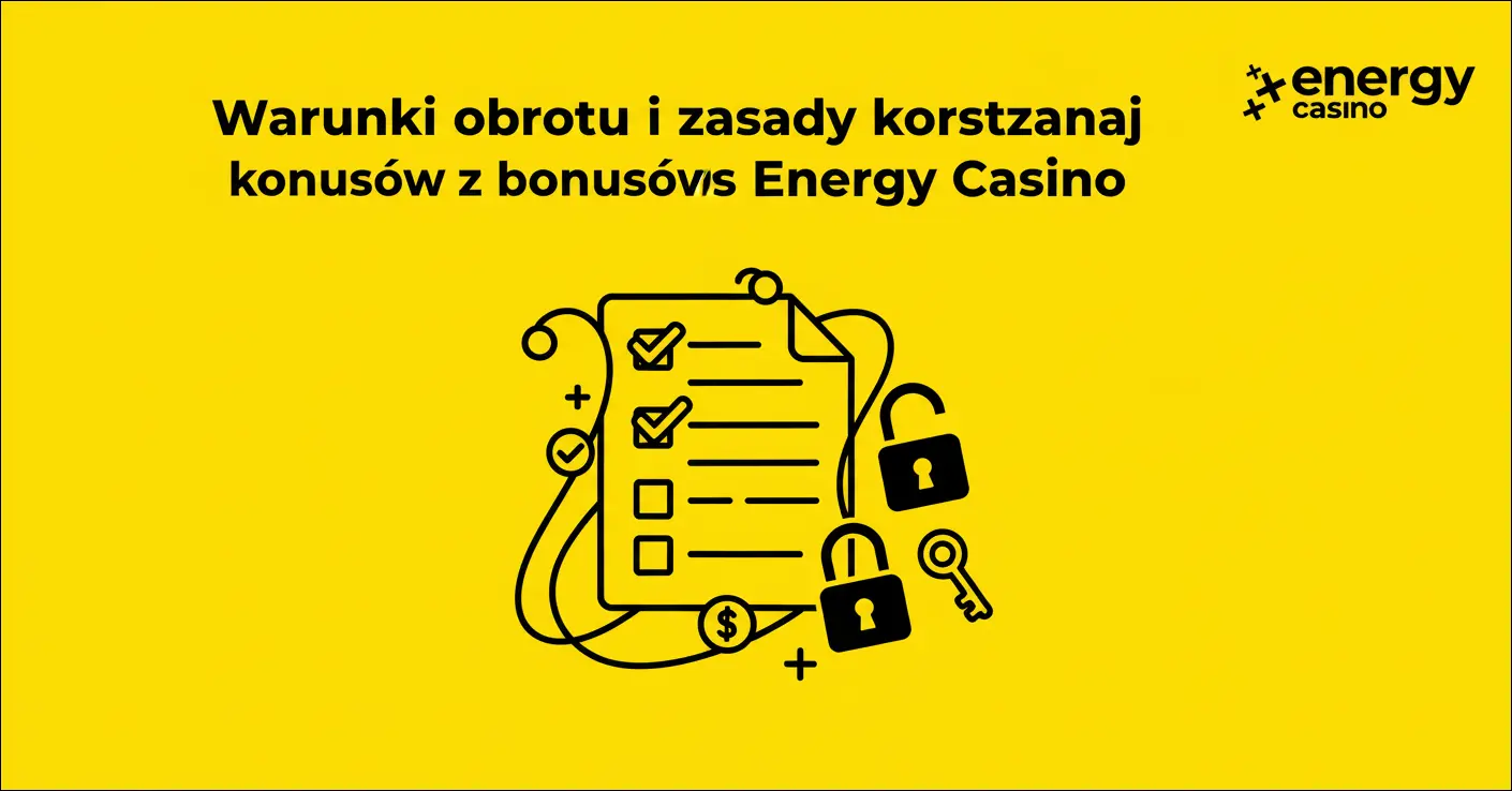 Warunki obrotu i zasady korzystania z bonusów Energy Casino