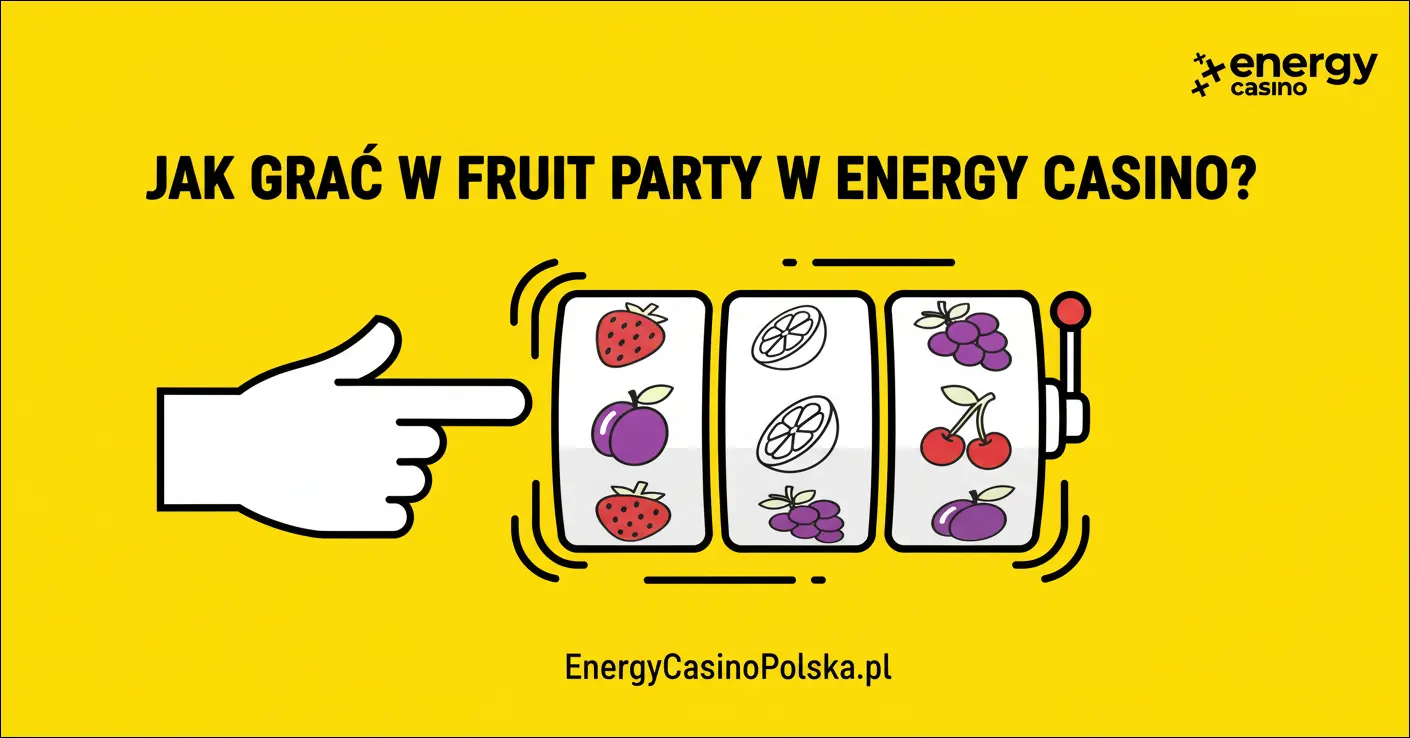 Jak grać w Fruit Party w Energy Casino?